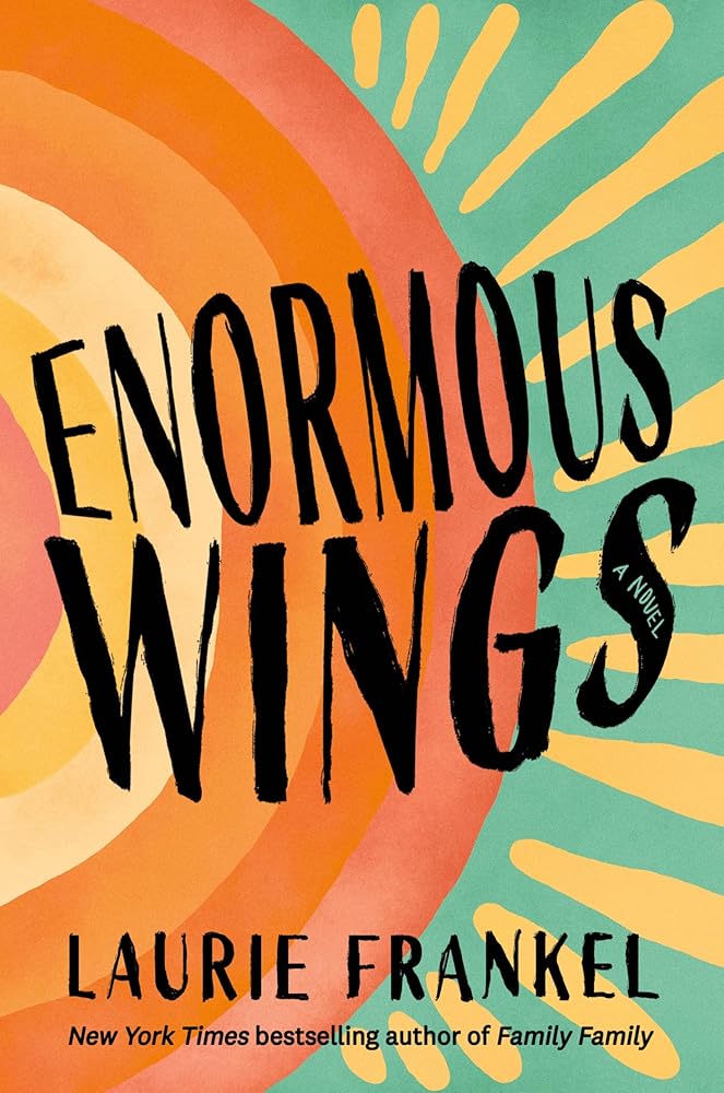 Enormous Wings: A Novel cover image
