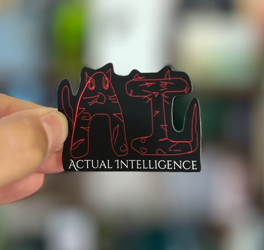 AI: Actual Intelligence Sticker